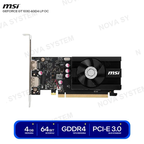 MSI TARJ. VIDEO MSI NVIDIA GEFORCE GT 1030 LP OC 4GB DDR4 /64 BIT/CORE CLOCK 1430MHZ/HDMI/D-PORT/PCI-E 3.0 X16
